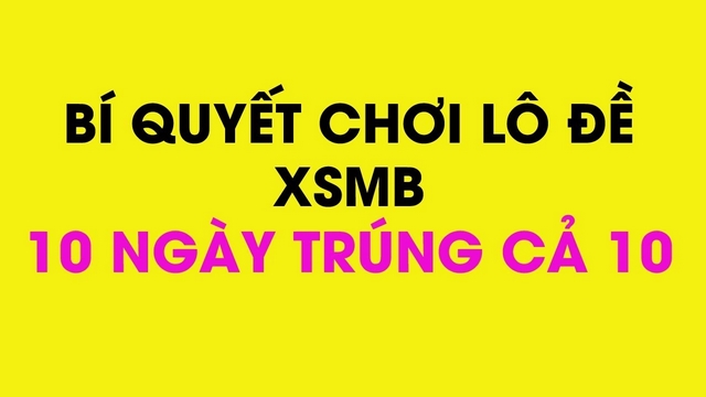 Soi cầu mb dàn lô siêu vip đánh là trúng