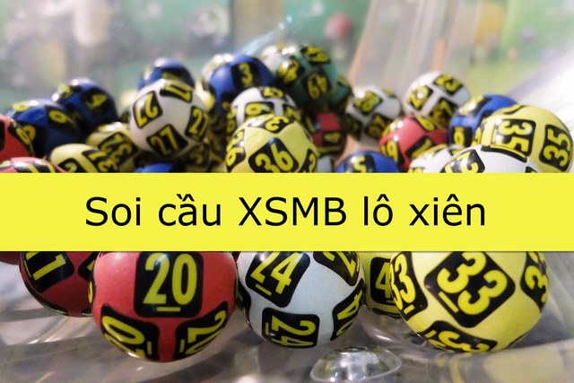 Soi cầu xổ số miền Bắc lô xiên
